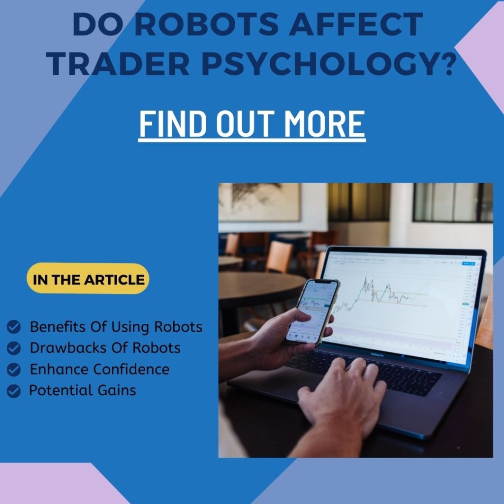 do forex robots affect trader psychology